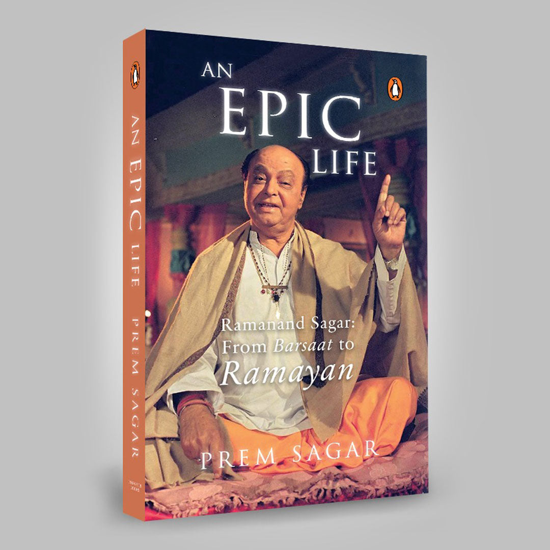 An Epic Life Ramanand Sagar: From Barsaat to Ramayan - Sagar World